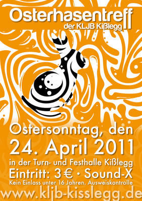 Party Flyer: Osterhasentreff am 24.04.2011 in Kilegg
