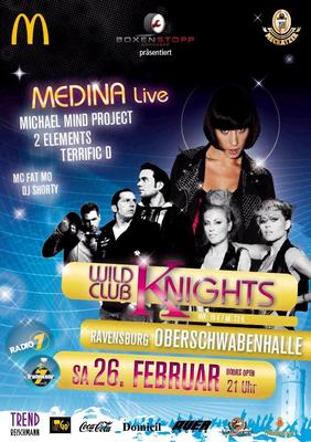 Party Flyer: Wild Club Knights - MEDINA LIVE! Oberschwabenhalle Ravensburg am 26.02.2011 in Ravensburg