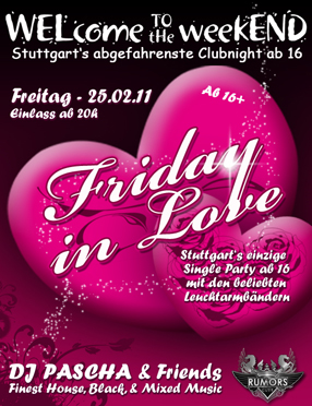 Party Flyer: WELcome the weekEND - Friday in Love (Party ab 16) am 25.02.2011 in Stuttgart
