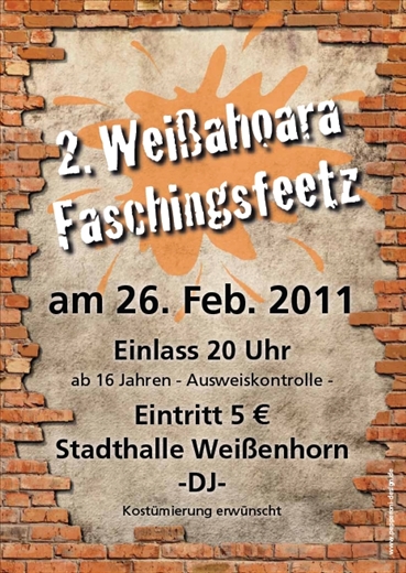 Party Flyer: 2. Weiahoarer Faschingsfeetz am 26.02.2011 in Weienhorn