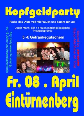 Party Flyer: Kopfgeldparty in Eintrnenberg mit KM-Sound am 08.04.2011 in Bad Wurzach