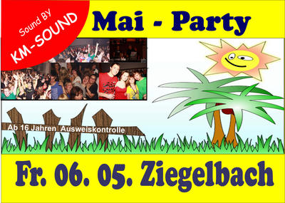 Party Flyer: Maiparty in Ziegelbach am 06.05.2011 in Bad Waldsee