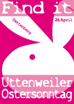 Party Flyer: Find it..11 am 24.04.2011 in Uttenweiler