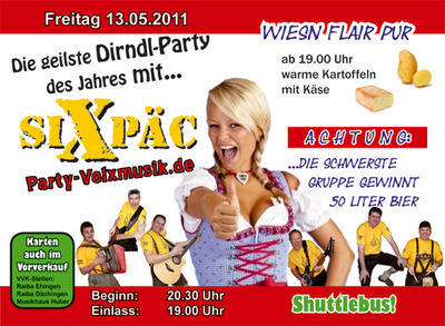 Party Flyer: Dirndel-Party mit Sixpc am 13.05.2011 in Ehingen a.d. Donau