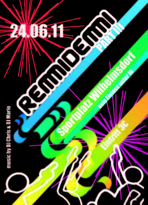 Party Flyer: RemmiDemmi-Party  Part three mit OT-SOUND am 24.06.2011 in Wilhelmsdorf