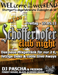 Party Flyer: WELcome the weekEND - Schfferhofer Club Night (Party ab 16) am 27.05.2011 in Stuttgart