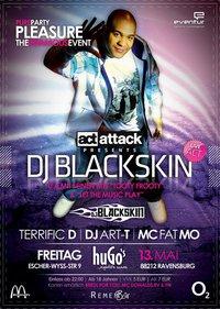 Party Flyer: ACT ATTACK presents DJ BLACKSKIN am 13.05.2011 in Ravensburg
