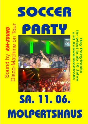 Party Flyer: Soccer Party mit KM-Sound in Molpertshaus am 11.06.2011 in Wolfegg