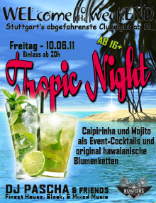 Party Flyer: WELcome the weekEND - Tropic Night (Party ab 16) am 10.06.2011 in Stuttgart