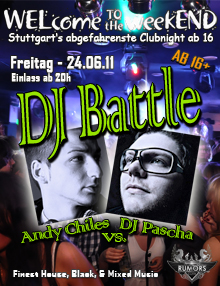 Party Flyer: WELcome the weekEND - DJ Battle (Party ab 16) am 24.06.2011 in Stuttgart