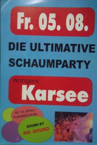 Party Flyer: Die Ultimative Schaumparty mit KM-Sound in Karsee am 05.08.2011 in Wangen im Allgu