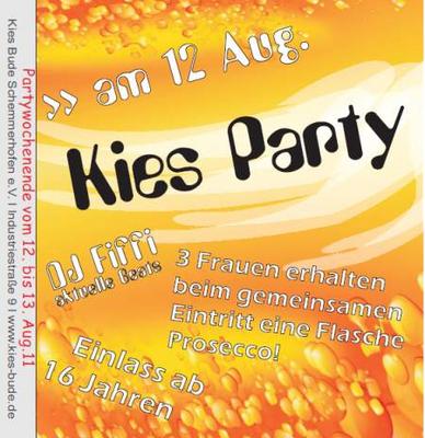 Party Flyer: Kies Party am 12.08.2011 in Schemmerhofen