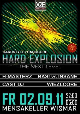 Party Flyer: Hard Explosion -The Next Level- am 02.09.2011 in Wismar