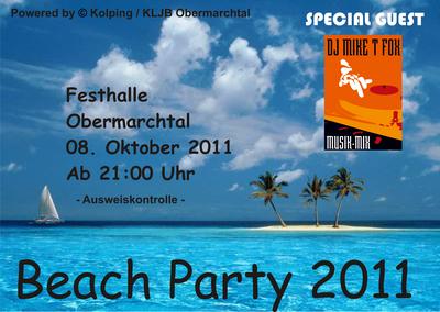 Party Flyer: !! Beach Party 2011 in Obermarchtal !! am 08.10.2011 in Obermarchtal