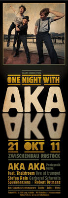Party Flyer: One night with ... AKA AKA feat.Thalstroem [live at Trumpet] am 21.10.2011 in Rostock
