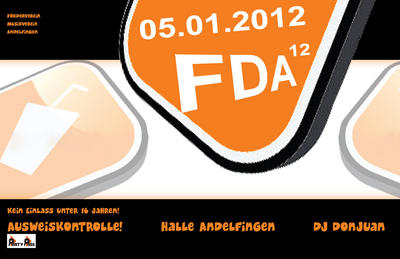 Party Flyer: FDA- PARTY No. 12 am 05.01.2012 in Langenenslingen
