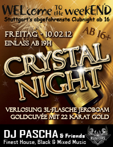 Party Flyer: WELcome the weekEND - Crystal Night (Party ab 16) am 10.02.2012 in Stuttgart