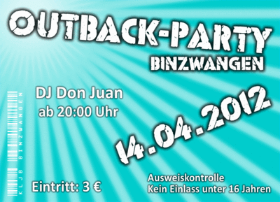 Party Flyer: Outback-Party Binzwangen am 14.04.2012 in Ertingen