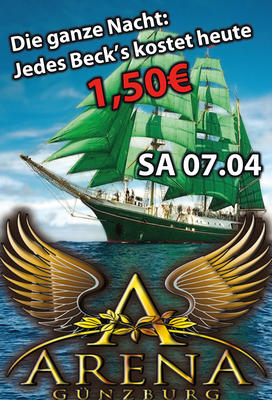 Party Flyer: ARENA Gnzburg - Becks Special am 07.04.2012 in Gnzburg (Kreisstadt)