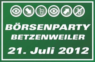 Party Flyer: BRSENPARTY Betzenweiler Die 15te am 21.07.2012 in Betzenweiler