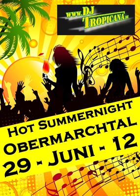 Party Flyer: Hot Summernight Party in Obermarchtal mit DJ Tropicana  am 29.06.2012 in Obermarchtal