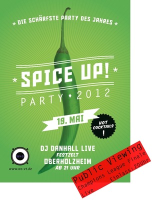 Party Flyer: Spice Up! Die schrfste Party des Jahres am 19.05.2012 in Achstetten