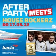 Party Flyer: bacio Afterworkparty meets House Rockerz am 17.05.2012 in Rostock