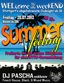 Party Flyer: WELcome to the weekEND - Summer Feeling (ab 16) am 20.07.2012 in Stuttgart