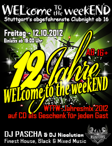 Party Flyer: WELcome to the weekEND - 12 Jahre WTTW (ab 16) am 12.10.2012 in Stuttgart