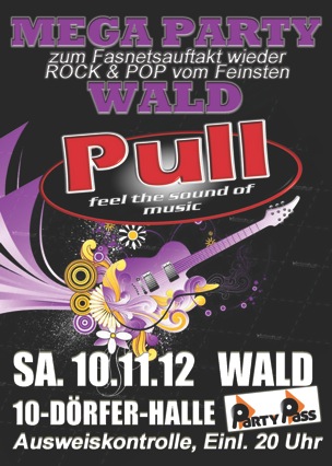 Party Flyer: Partynacht mit PULL...feel the sound of music  am 10.11.2012 in Wald