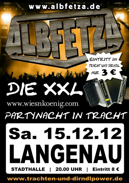 Party Flyer: ALBFETZA - Die XXL Wiesnknig Partynacht in Tracht - Das ALBFETZA Fan Treffen am 15.12.2012 in Langenau