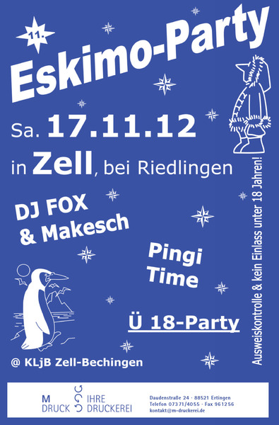 Party Flyer: 11. ESKIMO-PARTY als 18-Party in Zell, bei Riedlingen am 17.11.2012 in Riedlingen
