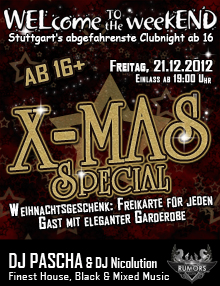Party Flyer: WELcome to the weekEND - X-Mas Special (ab 16) am 21.12.2012 in Stuttgart
