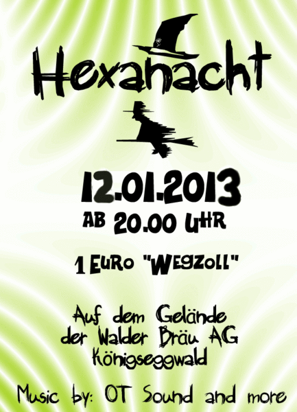 Party Flyer: Hexanacht 2013 am 12.01.2013 in Knigseggwald