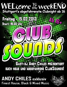 Party Flyer: WELcome to the weekEND - Club Sounds (ab 16) am 15.02.2013 in Stuttgart