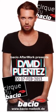 Party Flyer: Cirque du bacio Afterworkparty meets DJ David Puentez am 07.02.2013 in Rostock