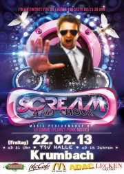 Party Flyer: SCREAM and SHOUT PARTY @ TSV HALLE KRUMBACH am 22.02.2013 in Krumbach (Schwaben)