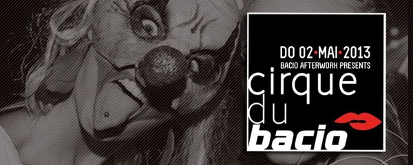 Party Flyer: Cirque du bacio Afterworkparty am 02.05.2013 in Rostock