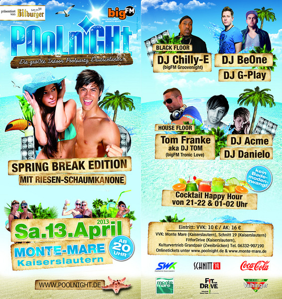 Party Flyer: Poolnight - Die grte Indoor Poolparty Deutschlands - monte mare Kaiserslautern am 13.04.2013 in Kaiserslautern