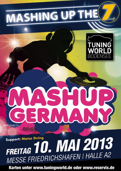 Party Flyer: Radio 7 Party - Mashing up the 7 - Tuningworld Bodensee 2013 am 10.05.2013 in Friedrichshafen
