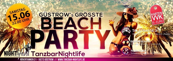 Party Flyer: GSTROWS GRSSTE BEACH-PARTY am 15.06.2013 in Gstrow