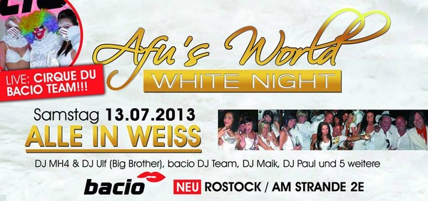 Party Flyer: Afu's World White Night am 13.07.2013 in Rostock