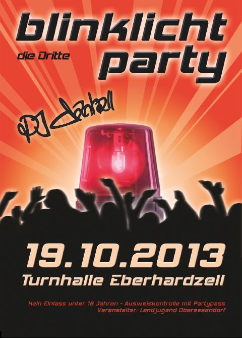 Party Flyer: Blinklicht- Party am 19.10.2013 in Eberhardzell