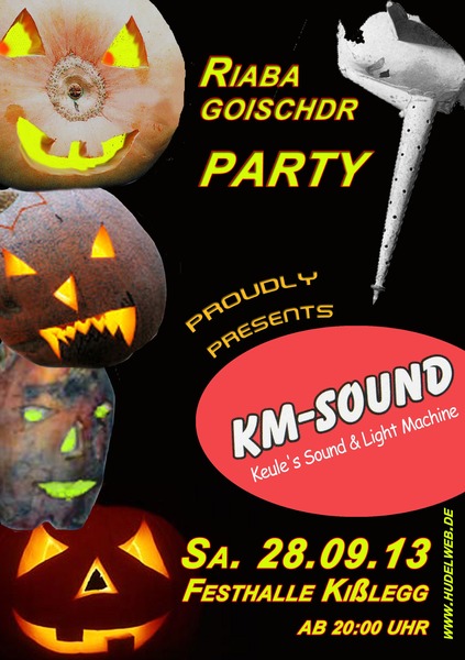 Party Flyer: Riabagoischdr-Party am 28.09.2013 in Kißlegg