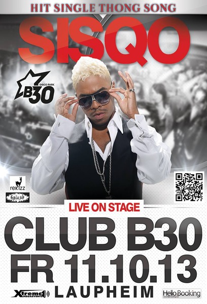Party Flyer: SISQ -LIVE ON STAGE- ((Hitsingle THONG SONG)) @ Disco Park B30 am 11.10.2013 in Laupheim