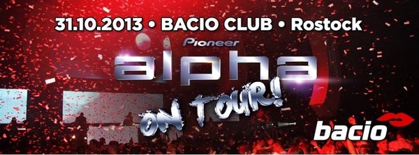 Party Flyer: bacio Afterworkparty meets Alpha on Tour  2 Elements am 31.10.2013 in Rostock