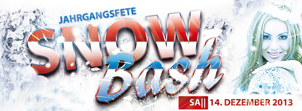 Party Flyer: Snow Bash Jahrgangsfete am 14.12.2013 in Lathen