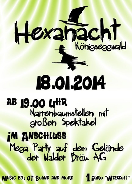 Party Flyer: Hexanacht Mega Party 2014 (SA) + Jubilumsumzug (SO) am 18.01.2014 in Knigseggwald