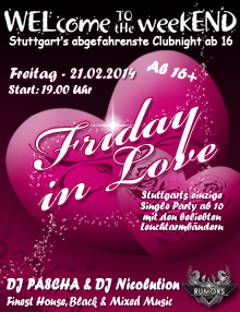 Party Flyer: WELcome to the weekEND - Friday in Love (ab 16) am 21.02.2014 in Stuttgart