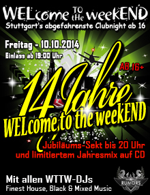 Party Flyer: WELcome to the weekEND - 14 Jahre WTTW (ab 16) am 10.10.2014 in Stuttgart